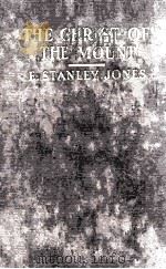 THE  CHRIST  OF  THE MOUNT     PDF电子版封面    E.STANLEY JONES 