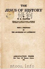 THE LIFE OF JESUS HISTORY   1921  PDF电子版封面    T.R. GLOVER 