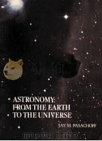ASTRONOMY:FROM THE EARTH TO THE UNIVERSE   1979  PDF电子版封面     