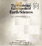 THE CAMBRIDGE ENCYCLOPEDIA OF EARTH SCIENCES   1981  PDF电子版封面    DAVID G.SMITH 