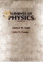 ELEMENTS OF PHYSICS NINTH EDITION   1979  PDF电子版封面    ALPHEUS W.SMITH AND JOHN N.COO 