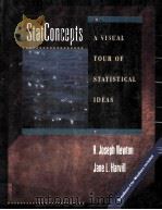 STATCONCEPTS:A VISUAL TOUR OF STATISTICAL IDEAS   1997  PDF电子版封面    H.JOSEPH NEWTON AND JANE L.HAR 