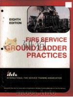 FIRE SERVICE GROUND LADDER PRACTICES EIGHTH EDITION（1984 PDF版）