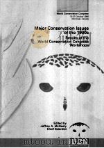 MAJOR CONSERVATION ISSUES OF THE 1990S（1998 PDF版）
