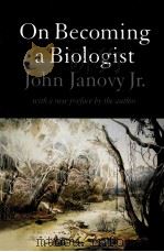 ON BECOMING A BIOLOGIST   1996  PDF电子版封面    JOHN JANOVY 