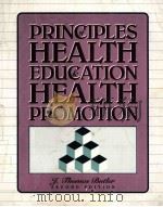 PRINCIPLES OF HEALTH EDUCATION AND HEALTH PROMOTION 2ND EDITION   1997  PDF电子版封面    J.THOMAS BUTLER 