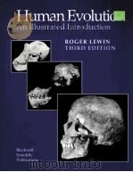 HUMAN EVOLUTION:AN ILLUSTRATED INTRODUCTION THIRD EDITION（1993 PDF版）