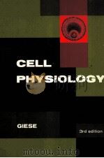 CELL PHYSIOLOGY THIRD EDITION   1968  PDF电子版封面    ARTHUR C.GIESE 