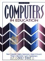 COMPUTERS IN EDUCATION THIRD EDITION   1996  PDF电子版封面     