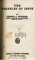 THE PARABLES OF JESUS     PDF电子版封面    GEORGE A. BUTTRICK 