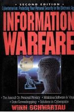 INFORMATION WARFARE   1996  PDF电子版封面    WINN SCHWARTAU 