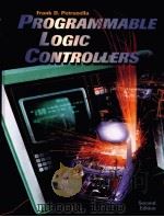 PROGRAMMABLE LOGIC CONTROLLERS SECOND EDITION   1998  PDF电子版封面    FRANK D.PETRUZELLA 