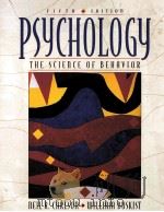 PSYCHOLOGY:THE SCIENCE OF BEHAVIOR FIFTH EDITION   1997  PDF电子版封面     