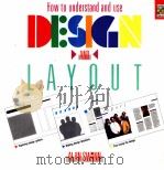 HOW TO UNDERSTAND AND USE DESIGN AND LAYOUT（1987 PDF版）