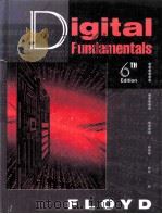 DIGITAL FUNDAMENTALS SIXTH EDITION   1997  PDF电子版封面    THOMAS L.FLOYD 