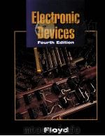 ELECTRONIC DEVICES FOURTH EDITION   1996  PDF电子版封面    THOMAS L.FLOYD 