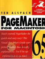 PAGEMAKER 6.5 FOR MACINTOSH   1997  PDF电子版封面    TED ALSPACH 