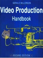 VIDEO PRODUCTION HANDBOOK SECOND EDITION   1992  PDF电子版封面     