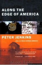 ALONG THE EDGE OF AMERICA   1995  PDF电子版封面    PETER JENKINS 