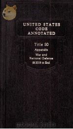 UNITED STATES CODE ANNOTATED TITLE 50   1991  PDF电子版封面     