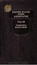 UNITED STATES CODE ANNOTATED TITLE 49   1997  PDF电子版封面     