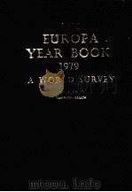 THE EUROPA YEAR BOOK 1979:A WORLD SURVEY VOLUME Ⅱ   1979  PDF电子版封面     