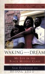 WAKING FROM THE DREAM:MY LIFE IN THE BLACK MIDDLE CLASS（1996 PDF版）