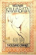 THOUSAND CRANES   1959  PDF电子版封面    YASUNARI KAWABATA 