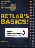 RETLAB‘S BASICS! COREL PHOTO-PAINT 8   1998  PDF电子版封面     