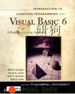 INTRODUCTION TO COMPUTER PROGRAMMING WITH VISUAL BASIC 6:A PROBLEM-SOLVING APPROACH（1999 PDF版）