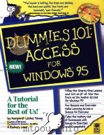 DUMMIES 101 TM:ACCESS FOR WINDOWS 95   1996  PDF电子版封面    MARGARET LEVINE YOUNG & RODNEY 