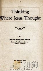 Thinking Where Jesus Thought（1945 PDF版）