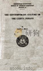 THE CONTEMPORARY CULTURE OF THE CAHITA INDIANS（1945 PDF版）