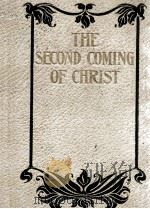 THE SECOND COMING OF CHRIST   1903  PDF电子版封面    ROBERT E. SPEER 