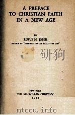 A PREFACE TO CHRISTIAN FAITH IN A NEW AGE（1932 PDF版）