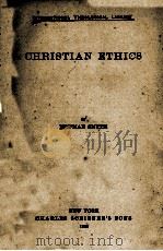 CHRISTIAN ETHICS   1908  PDF电子版封面    NEWMAN SMYTH 