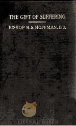 THE GOFT OF SUFFERING   1912  PDF电子版封面     