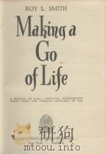 MAKING A GO OF LIFE     PDF电子版封面     