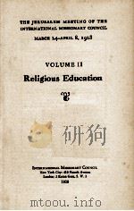 RELIGIOUS EDUCATION  VOLUME II   1928  PDF电子版封面     