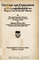 CULTURE AN CONSCIENCE   1936  PDF电子版封面    WILLIAM CREIGHTON GRAHAM 