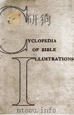 CYCLOPEDIA OF BIBLE ILLUSTRATIONS     PDF电子版封面    PAUL E. HOLDCRAFT 