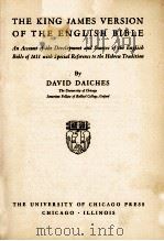 THE KING JAMES VERSION OF THE ENGILISH BIBLE     PDF电子版封面    DAVID DAICHES 