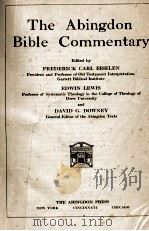 The Abingdon Bible Commentary   1929  PDF电子版封面    FREDERICK CARL EISELEN 