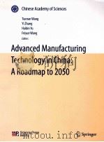 Advanced Manufacturing Technology in China:A Roadmap to 2050     PDF电子版封面  9783642138546   