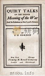 QUIET TALKS   1919  PDF电子版封面    S. D. GORDON 