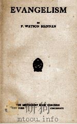 EVANGELISM   1921  PDF电子版封面    F. WATSON HANNAN 