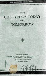THE CHURCH OF TODAY AND TOMORROW   1941  PDF电子版封面     