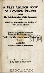 A FREE CHURCH BOOK OF COMMON PRAYER   1929  PDF电子版封面     