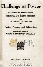 CHALLENGE AND POWER   1936  PDF电子版封面    WADE CRAWFORD BARCLAY 