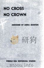 NO CROSS NO CROWN     PDF电子版封面    ANNA BRINTON 